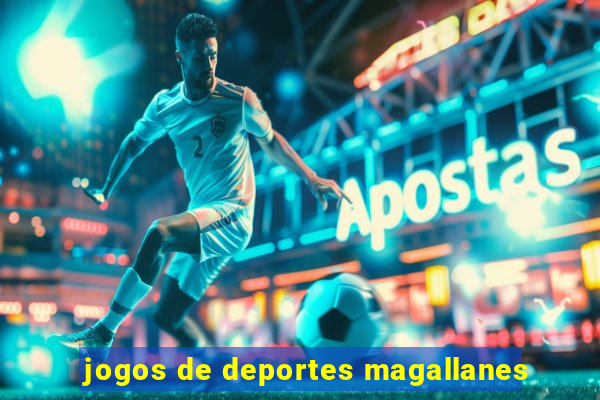 jogos de deportes magallanes